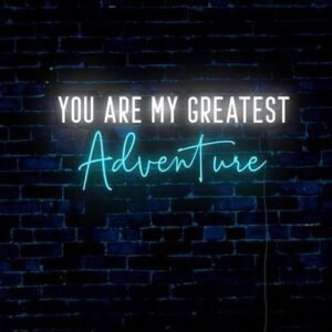 You are my greatest adventure